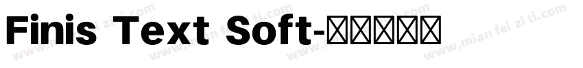 Finis Text Soft字体转换